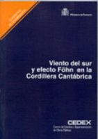 Portada de Viento del sur y efecto Föhn en la Cordillera Cantábrica. Impactos climáticos regionales.C-37.