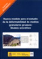 Portada de Nuevo modelo para el estudio de la deformabilidad de medios granulares gruesos: modelo sincrético. C-54