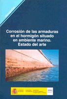 Portada de Corrosión de las armaduras en el hormigón situado en ambiente marino. Estado del arte. M-96