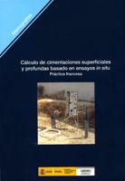 Portada de Cálculo de cimentaciones superficiales y profundas basado en ensayos in situ. Práctica francesa. M-101