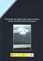 Portada de Evaluación del impacto del cambio climático en los recursos hídricos de España.. M-116