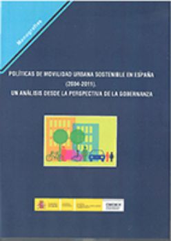 Portada de Políticas de Movilidad Urbana sostenible en España (2004-2011). Un análisis desde la perspectiva de la gobernanza. M-122