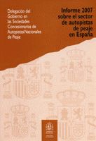 Portada de Informe 2007 sobre el sector de autopistas de peaje en España.