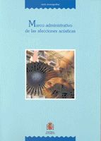 Portada de Marco Administrativo de las afecciones acústicas