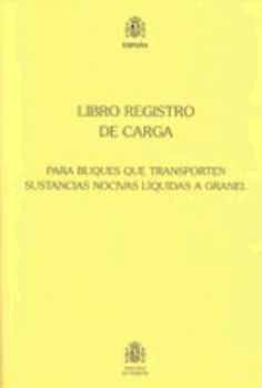 Portada de LIBRO REGISTRO DE CARGA.  Para Buques que transporten sustancias nocivas líquidas a granel. IMPRESO