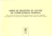 Portada de Libro de registro de Azufre de combustibles marinos. (IMPRESO)