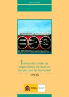 Portada de Instrucción sobre las inspecciones técnicas en los puentes de ferrocarril. ITPF-05.