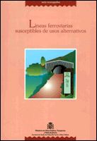 Portada de Líneas férreas susceptibles de uso alternativo.