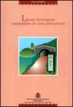 Portada de Líneas férreas susceptibles de uso alternativo.