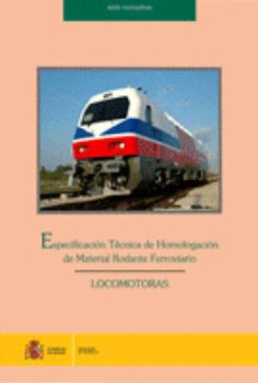 Portada de Especificación Técnica de Homologación de Material Rodante Ferroviario.LOCOMOTORAS.