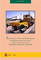 Portada de Especificación Técnica de Homologación de Material Rodante Ferroviario. MATERIAL RODANTE AUXILIAR.