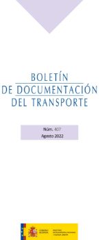 Portada de Boletín de documentación del transporte nº407, agosto 2022 [Mitma]