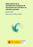Portada de Observatorio de la actividad del transporte de mercancías por carretera en vehículos pesados. Diciembre 2022 (Datos desde 1T-1999 a 4T-2022]