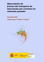 Portada de Observatorio de precios del transporte de mercancías por carretera en vehículos pesados. Diciembre 2022 (Datos desde 1T-1999 a 4T-2022]