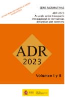 Portada de Acuerdo sobre transporte internacional de mercancías peligrosas por carretera. ADR 2023 