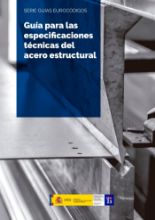 Portada de Guía para las especificaciones técnicas del acero estructural - Serie Guías Eurocódigos