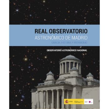 Portada de Real Observatorio Astronómico de Madrid: ciencia, historia y patrimonio
