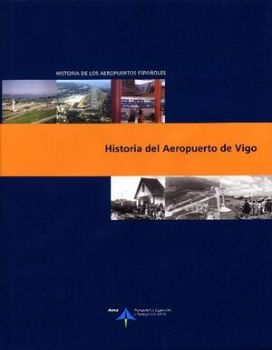 Portada de Historia del Aeropuerto de Vigo