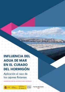 Portada de Influencia del agua de mar en el curado del hormigón: aplicación al caso de los cajones flotantes