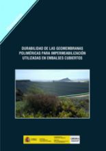 Portada de Durabilidad de las geomembranas poliméricas para impermeabilización utilizadas en embalses cubiertos. M-148