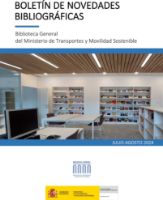 Portada de Boletín de novedades bibliográficas. Biblioteca General del Ministerio de Transportes y Movilidad Sostenible, julio-agosto 2024