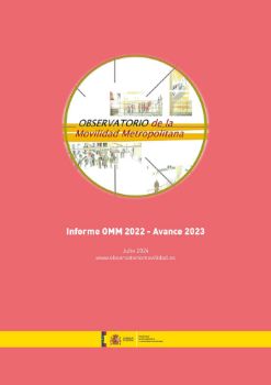 Portada de Observatorio de la movilidad metropolitana. Informe OMM 2022 - Avance 2023  [Julio 2024]