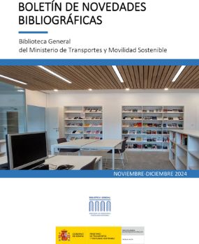 Portada de Boletín de novedades bibliográficas. Biblioteca General del Ministerio de Transportes y Movilidad Sostenible, noviembre-diciembre 2024