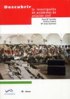 Portada de Descubrir la investigación de accidentes de aviación civil 