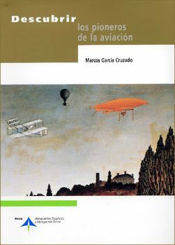 Portada de Descubrir los pioneros de la aviación