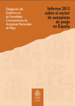 Portada de Informe 2013 sobre el sector de autopistas de peaje en España.