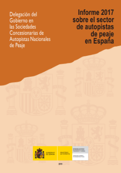 Portada de Informe 2017 sobre el sector de autopistas de peaje en España.[Delegación del Gobierno en las Sociedades Concesionarias de Autopistas Nacionales de Peaje]