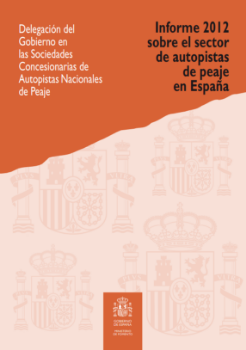Portada de Informe 2012 sobre el sector de autopistas de peaje en España.