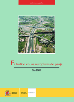 Portada de El tráfico en las autopistas de peaje, 2009