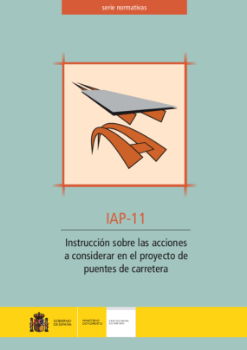 Portada de Instrucción sobre las acciones a considerar en el proyecto de puentes de carretera. IAP-11. (2ª edición mayo 2012)