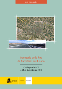 Portada de Inventario de la Red de Carreteras del Estado. Catálogo de la RCE a 31 de diciembre de 2008. (actualizado 2010)