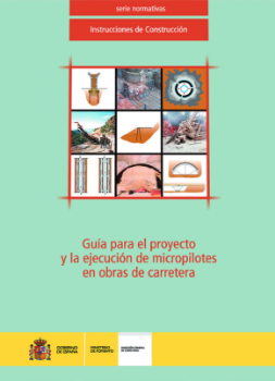 Portada de Guía para el proyecto y la ejecución de micropilotes en obras de carretera.