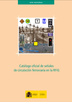 Portada de Catálogo oficial de señales de circulación ferroviaria en la RFIG