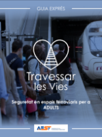 Portada de Seguretat en espais ferroviaris per a adults.Travessar les vies