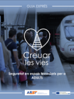 Portada de Seguretat en espais ferroviaris per a adults.Creuar les vies
