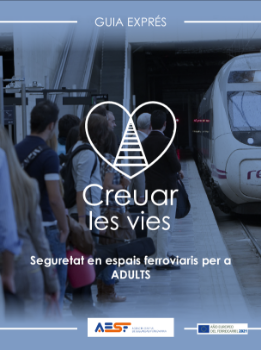 Portada de Seguretat en espais ferroviaris per a adults.Creuar les vies