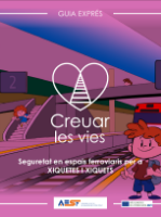 Portada de Seguretat en espais ferroviaris per a xiquetes i xiquetsCreuar les vies