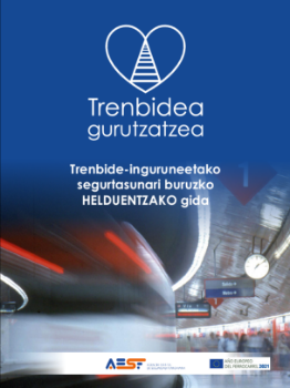 Portada de Trenbide-inguruneetako segurtasunari buruzko HELDUENTZAKO gida. Trenbidea gurutzatzea