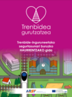Portada de Trenbide-inguruneetako segurtasunari buruzko HAURRENTZAKO gida. Trenbidea gurutzatzea