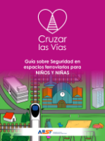 Portada de Guía sobre Seguridad en espacios ferroviarios para NIÑOS y NIÑAS.Cruzar las Vías
