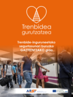 Portada de Trenbide-inguruneetako segurtasunari buruzko GAZTEENTZAKO gida. Trenbidea gurutzatzea