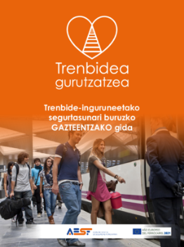 Portada de Trenbide-inguruneetako segurtasunari buruzko GAZTEENTZAKO gida. Trenbidea gurutzatzea