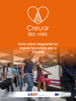 Portada de Guia sobre Seguretat en espais ferroviaris per a jòvens.Creuar les vies