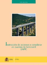 Portada de Instrucción de acciones a considerar en puentes de ferrocarril. IAPF