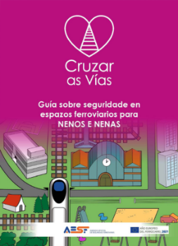 Portada de Guía sobre seguridade en espazos ferroviarios para nenos e nenas.Cruzar as Vías