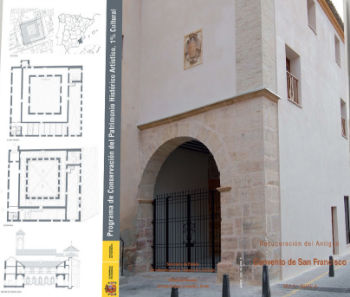 Portada de Recuperación del antiguo Convento de San Francisco; Mula, JAÉN